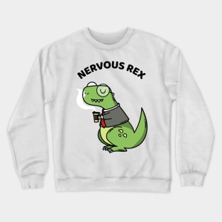 Nervous Rex Cute Dino Crewneck Sweatshirt